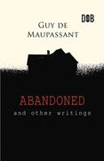 Abandoned and Other Writings (en Inglés)