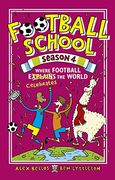 Football School Season 4: Where Football Explains the World (en Inglés)