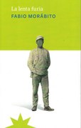 La Lenta Furia