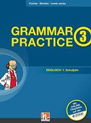 Grammar Practice 3, Neuausgabe Deutschland: Übungen und Erklärungen zu Allen Wesentlichen Grammatikinhalten des 7. Schuljahrs (Grammar Practice / Ausgabe d (Deutschland)) (en Inglés)