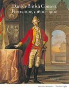 Danish-British Consort Portraiture, C.1600-1900 (en Inglés)