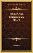 Joannis Oweni Epigrammata (1766) (en Latin)