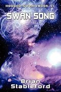 swan song: hooded swan, book six (en Inglés)