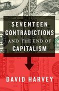 Seventeen Contradictions and the end of Capitalism (en Inglés)
