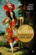 Los Austrias: El Imperio de los Chiflados
