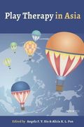 Play Therapy in Asia (en Inglés)