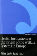 health institutions at the origin ot the welfare systems in europe