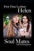 Helen, First Time Lesbian, Soul Mates (en Inglés)