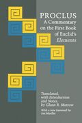 Proclus: A Commentary on the First Book of Euclid's Elements (en Inglés)