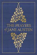 The Prayers of Jane Austen (en Inglés)
