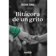 Bitacora de un Grito