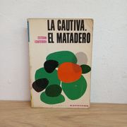 La cautiva, El matadero (in Spanish)
