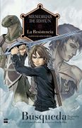 Memorias de Idhún: La Resistencia. Búsqueda [2ª Parte]. Cómic (Memorias de Idhun)