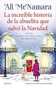 La Increible Historia de la Abuelita que Salvo la Navidad