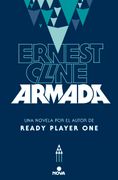 Armada - Ernest Cline - Penguin Random House Grupo Editorial Argentina