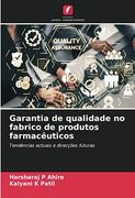 Garantia de Qualidade no Fabrico de Produtos Farmacêuticos