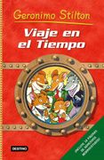 Stilton: Viaje en el Tiempo: Incluye Adhesivos Morrocotudos! (Geronimo Stilton)