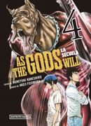 AS THE GODS WILL: LA SECUELA 4