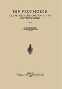 Die Psychoide: Als Prin?ip der Organischen Entwicklung (German Edition)