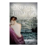 El Ángel Negro - Nieves Hidalgo - Booket Planeta