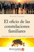 El Oficio de las Constelaciones Familiares
