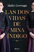 Las dos Vidas de Mina Indigo