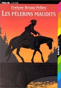 Les Pèlerins Maudits (Folio Junior)