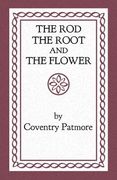 The Rod, the Root and the Flower (en Inglés)