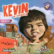 Kevin de Zavaleta Para Chic@S - Vanesa Jalil - Sudestada