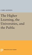 The Higher Learning, the Universities, and the Public (Princeton Legacy Library) (en Inglés)