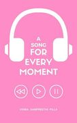 A Song for Every Moment (en Inglés)