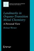 landmarks in organo-transition metal chemistry: a personal view (en Inglés)