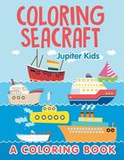 Coloring Seacraft (A Coloring Book) (en Inglés)