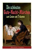 Die schönsten Gute-Nacht-Märchen zum Lesen und Träumen (Illustrierte Ausgabe): Rothkäppchen, Das hässliche Entlein, Däumelinchen, Rapunzel, Die zwölf (en Alemán)