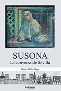 Susona. La Conversa de Sevilla