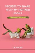 Stories to Share With my Partner Book 9