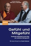 Gefühl und Mitgefühl: Emotionale Achtsamkeit und der weg zum Seelischen Gleichgewicht (en Allemand)