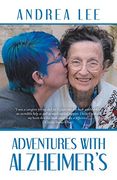 Adventures With Alzheimer’S (en Inglés)