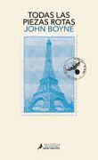 Todas las Piezas Rotas - John Boyne - Salamandra