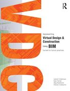 Implementing Virtual Design and Construction Using Bim: Current and Future Practices (en Inglés)