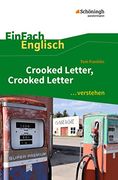 Einfach Englisch. Verstehen: Tom Franklin: Crooked Letter, Crooked Letter: Interpretationshilfe