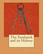 the toothpick and its history (en Inglés)
