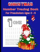Christmas Number Tracing Book: For Preschoolers Ages 3 - 5 (en Inglés)