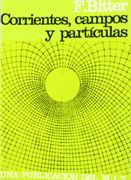 corrientes, campos y particulas