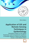 application of gis and remote sensing techniques in epidemiology (en Inglés)