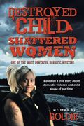destroyed child shattered women