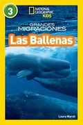 National Geographic Readers: Grandes Migraciones: Las Ballenas (Great Migrations: Whales) (National Geographic Kids