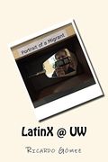 Latinx @ uw: Stories and Photos of Latinos and Latinas at University of Washington (en Inglés)