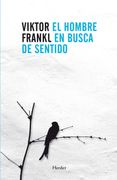 El Hombre en Busca de Sentido - Viktor Frankl - Herder