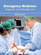 Emergency Medicine: Diagnosis and Management (en Inglés)